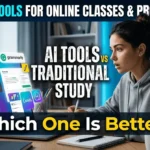 Student using laptop with AI tools interface showing comparison “AI Tools vs Traditional Study” for AI tools for online classes and student productivity concept.