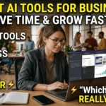 Best AI tools for small business owners and beginners for productivity, automation, workflow management, and business growth