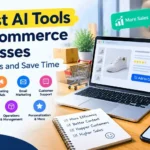 AI tools for ecommerce businesses to improve online store marketing, product content, and customer support